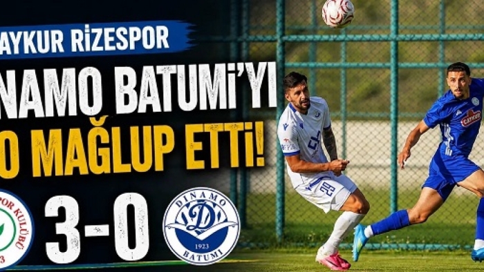 Çaykur Rizespor'dan Hazırlık Maçında Net Galibiyet: Dinamo Batumi'yi 3 Golle Geçti