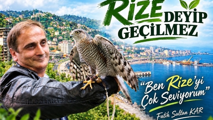 Rize Deyip Geçilmez. Ben Rize’yi Çok Seviyorum
